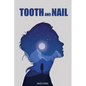 Tooth and Nail - Paperback