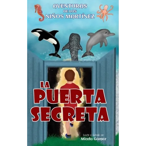 La puerta secreta: The Secret Door - Hardcover