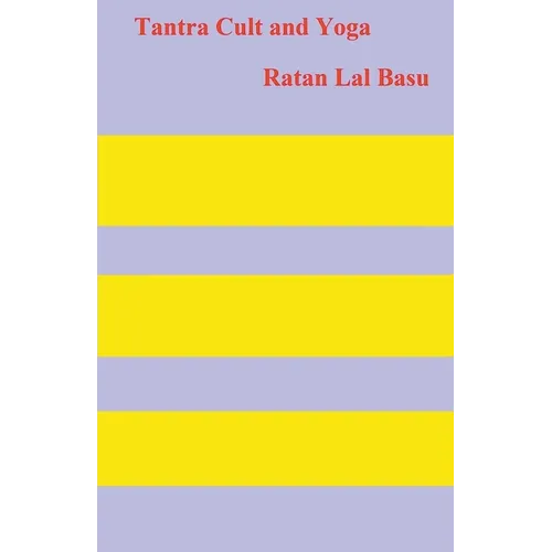 Tantra Cult and Yoga - Paperback