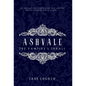 Ashvale: The Vampire's Thrall - Hardcover