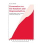 Economics 101 for Senators and Representatives: President Obama's Legacy of Deficit Spending and National Debt - Hardcover