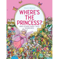 Where's the Princess?: And Other Fairy Tale Searches - Hardcover