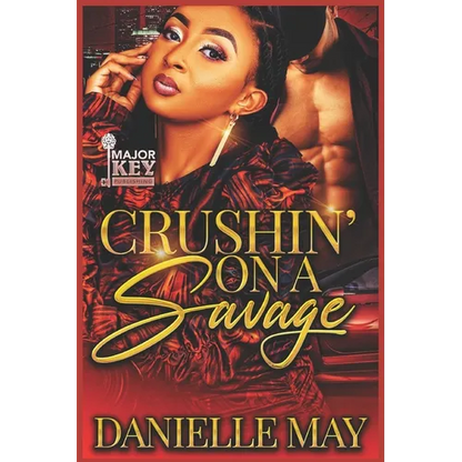 Crushin' On A Savage - Paperback