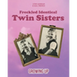 Freckled Identical Twin Sisters: Growing Up - Paperback