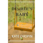 Desiree's Baby - Paperback