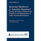 Benevolent Benefactor or Insensitive Regulator? Tracing the Role of Government Policies in the Development of India's Automobile Industry - Paperback