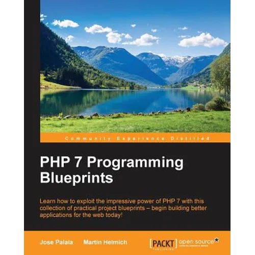 PHP 7 Programming Blueprints - Paperback