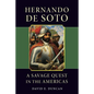 Hernando de Soto: A Savage Quest in the Americas - Paperback