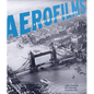 Aerofilms: A History of Britain from Above - Hardcover