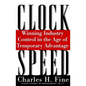 Clockspeed: Winning Industry Control in the Age of Temporary Advantage (Revised) - Paperback