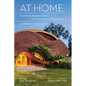 At Home: A Client's Appreciation for Authentic Architecture - Paperback