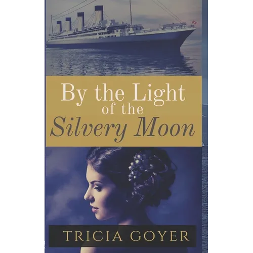 By The Light of the Silvery Moon - Paperback
