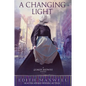 A Changing Light - Paperback