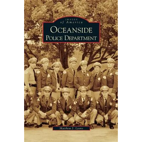 Oceanside Police Department - Hardcover