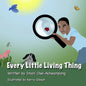 Every Little Living Thing - Paperback
