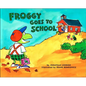 Froggy Goes to the Doctor - Hardcover