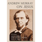 Andrew Murray on Jesus - Paperback