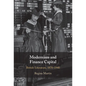 Modernism and Finance Capital: British Literature, 1870-1940 - Hardcover