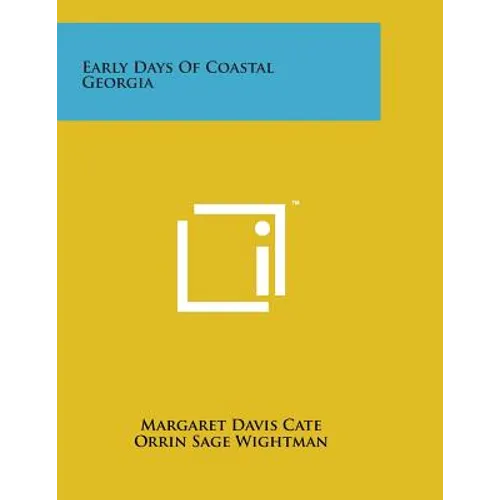 Early Days Of Coastal Georgia - Paperback