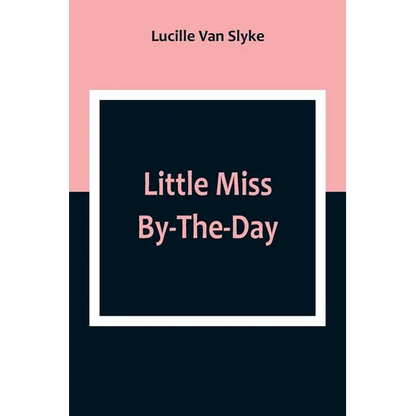 Little Miss By-The-Day - Paperback