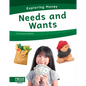 Needs and Wants - Library Binding
