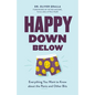 Happy Down Below: Everything You Want to Know about the Penis and Other Bits - Paperback