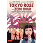 Tokyo Rose - Zero Hour (a Graphic Novel): A Japanese American Woman's Persecution and Ultimate Redemption After World War II - Hardcover