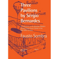 Three Pavilions by Sérgio Bernardes Contribution to the Brazilian Modern Architectural Avant-Garde in the Mid-20th Century - Paperback