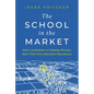 The School in the Market: How Localization Is Helping Africans Start Their Own Education Revolution - Hardcover