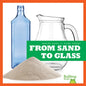 From Sand to Glass - Library Binding