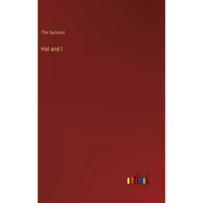 Hal and I - Hardcover