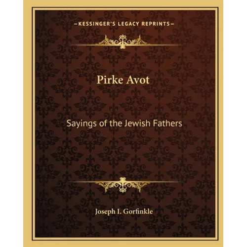 Pirke Avot: Sayings of the Jewish Fathers - Paperback