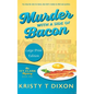 Murder With a Side of Bacon - Hardcover