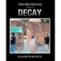 The British Raj: Volume II Decay - Paperback