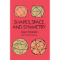 Shapes, Space, and Symmetry - Paperback