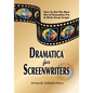 Dramatica(r) for Screenwriters: How to Get the Most out of Dramatica(r) Pro & Write Great Scripts - Paperback