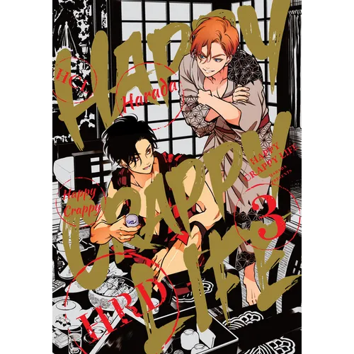 Happy Crappy Life, Volume 3 - Paperback