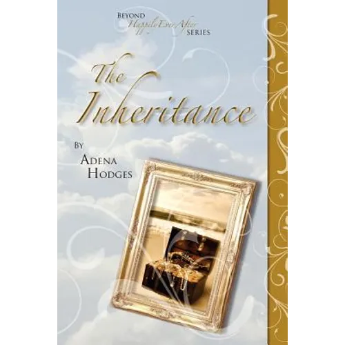 The Inheritance Beyond Happily Ever After - Paperback