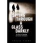 Spying Through a Glass Darkly: The Ethics of Espionage and Counter-Intelligence - Hardcover