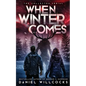 When Winter Comes: An Apocalyptic Horror Thriller (Collected Edition) - Paperback