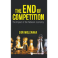 The End of Competition: The Impact of the Network Economy - Hardcover