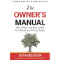 The Owner's Manual: Why, When, and How to Sell Your Business to Private Equity - Paperback
