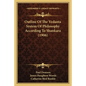 Outline Of The Vedanta System Of Philosophy According To Shankara (1906) - Paperback