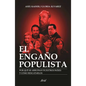 El Engaño Populista - Paperback