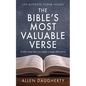 The Bible's Most Valuable Verse: A little verse that can make a huge difference. - Paperback