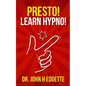 Presto! Learn Hypno! - Paperback