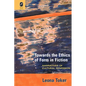 Towards the Ethics of Form in Fiction: Narratives of Cultural Remission - Paperback