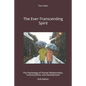 The Ever-Transcending Spirit: The Psychology of Human Relationships, Consciousness, and Development - Paperback