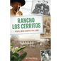 Rancho Los Cerritos: People Who Shaped the Land - Paperback