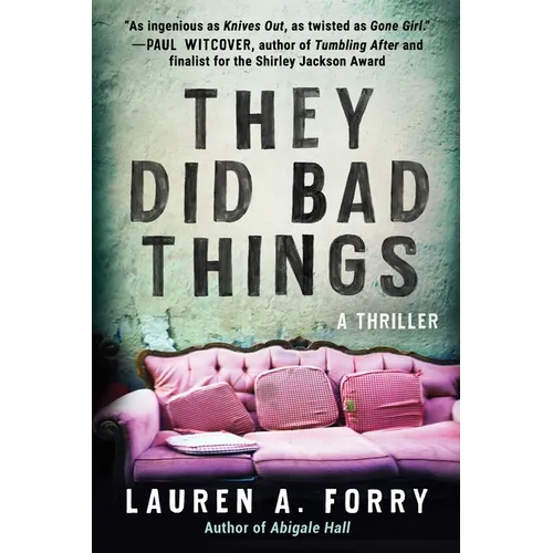 They Did Bad Things: A Thriller - Paperback
